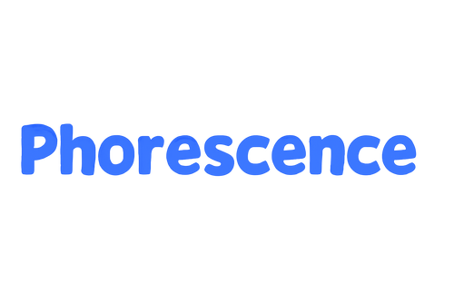 Phorescence